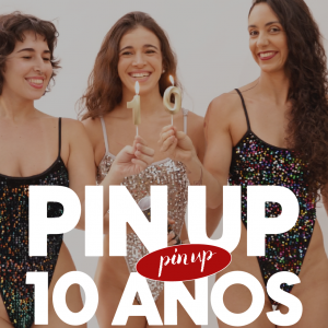 Pacotes Promocionais Presencial - Pin Up 10 Anos