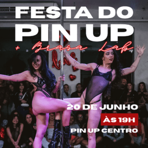 Festa Pin Up+Brasa Lab 20/6